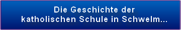 Geschichte der katholischen Schule